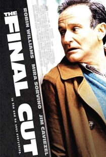 دانلود فیلم The Final Cut 20049572-1891799942