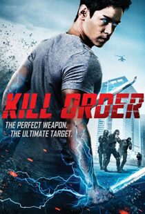 دانلود فیلم Kill Order 201718144-1188660750