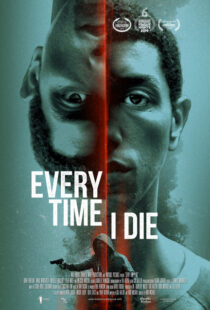 دانلود فیلم Every Time I Die 201911224-848137870