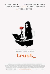 دانلود فیلم Trust 20106230-759006012