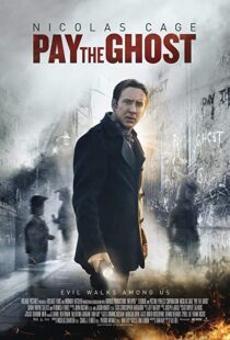 دانلود فیلم Pay the Ghost 20154229-618071904