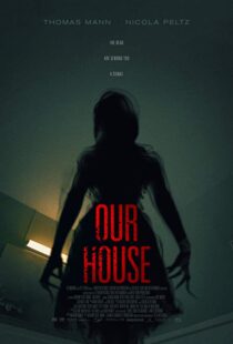 دانلود فیلم Our House 20183815-776487796
