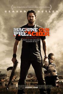 دانلود فیلم Machine Gun Preacher 20113988-1873105770