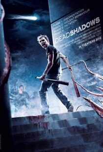 دانلود فیلم Dead Shadows 201211054-977359995
