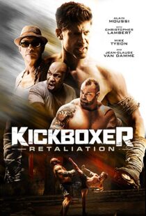 دانلود فیلم Kickboxer: Retaliation 201813038-524142031