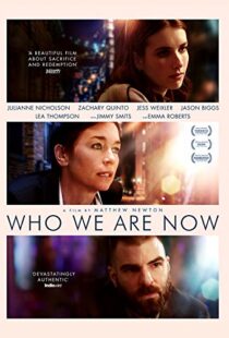 دانلود فیلم Who We Are Now 20175411-170325810