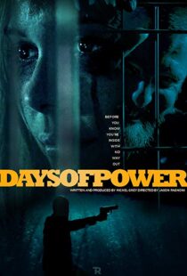 دانلود فیلم Days of Power 201722061-789616434