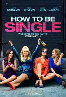 دانلود فیلم How to Be Single 20169046-1581040344