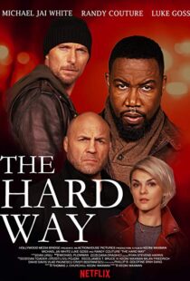 دانلود فیلم The Hard Way 20197798-61884893