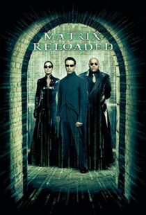 دانلود فیلم The Matrix Reloaded 20032125-1896676719