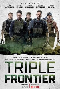 دانلود فیلم Triple Frontier 20197949-915761953