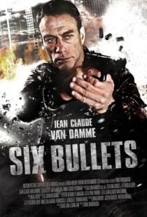 دانلود فیلم 6 Bullets 201221335-1927756029