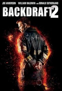 دانلود فیلم Backdraft 2 20199162-917438400
