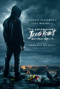 دانلود فیلم They Call Me Jeeg 201513175-889618612