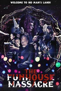 دانلود فیلم The Funhouse Massacre 201512198-1658843916