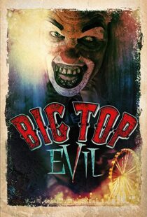 دانلود فیلم Big Top Evil 201912528-130078064