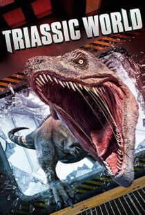 دانلود فیلم Triassic World 201811071-567217603
