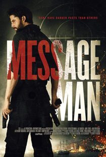 دانلود فیلم Message Man 201815351-1870217669
