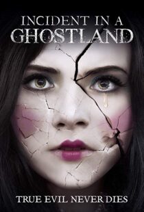 دانلود فیلم Incident in a Ghostland 20184191-403134868