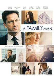 دانلود فیلم A Family Man 20168830-18150693
