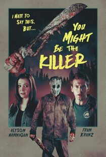 دانلود فیلم You Might Be the Killer 20188641-1938999963