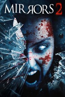دانلود فیلم Mirrors 2 201010587-645486854