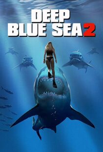 دانلود فیلم Deep Blue Sea 2 20187894-1232137988