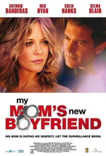 دانلود فیلم My Mom’s New Boyfriend 200812659-1851678540