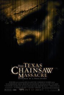دانلود فیلم The Texas Chainsaw Massacre 200312082-550002448