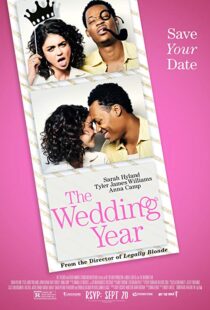 دانلود فیلم The Wedding Year 201919291-1957579154