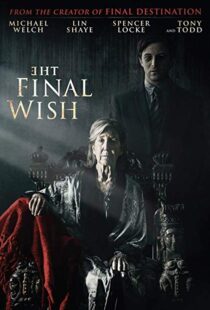 دانلود فیلم The Final Wish 201819804-1244664417