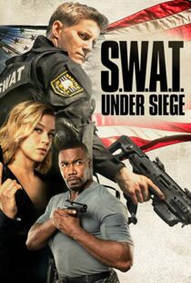 دانلود فیلم S.W.A.T.: Under Siege 20177530-1992254280