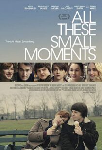دانلود فیلم All These Small Moments 201814623-2108953814