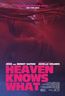 دانلود فیلم Heaven Knows What 201420322-2073351522