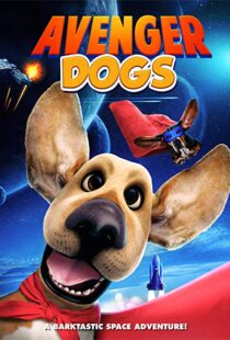 دانلود انیمیشن Avenger Dogs 201911425-998369134