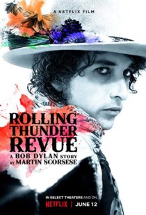 دانلود مستند Rolling Thunder Revue 201915993-64132325