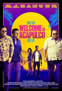 دانلود فیلم Welcome to Acapulco 201915125-1249179007