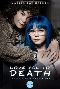 دانلود فیلم Love You To Death 201924766-47689303