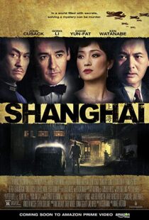 دانلود فیلم Shanghai 201032018-2039092341