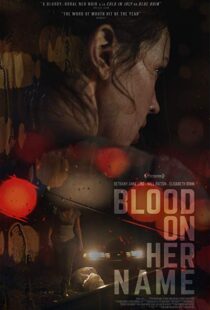 دانلود فیلم Blood on Her Name 201933759-1659378808
