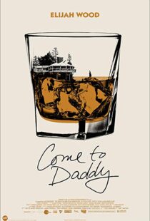 دانلود فیلم Come to Daddy 201932351-1896746411