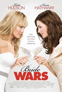 دانلود فیلم Bride Wars 200936095-1106249764
