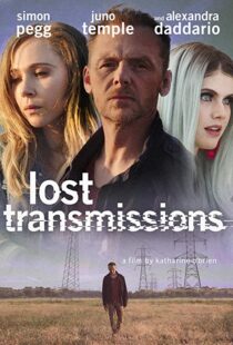 دانلود فیلم Lost Transmissions 201935290-856893081