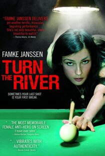 دانلود فیلم Turn the River 200735055-623282517