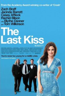 دانلود فیلم The Last Kiss 200634628-1892239742