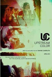 دانلود فیلم Upstream Color 201336767-1070620251