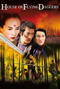 دانلود فیلم House of Flying Daggers 200433943-676667468