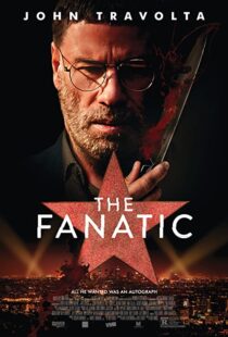 دانلود فیلم The Fanatic 201941802-1356648718