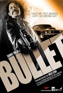 دانلود فیلم Bullet 201440447-1131140503