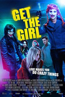 دانلود فیلم Get the Girl 201741724-1788572043